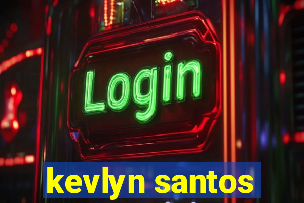 kevlyn santos